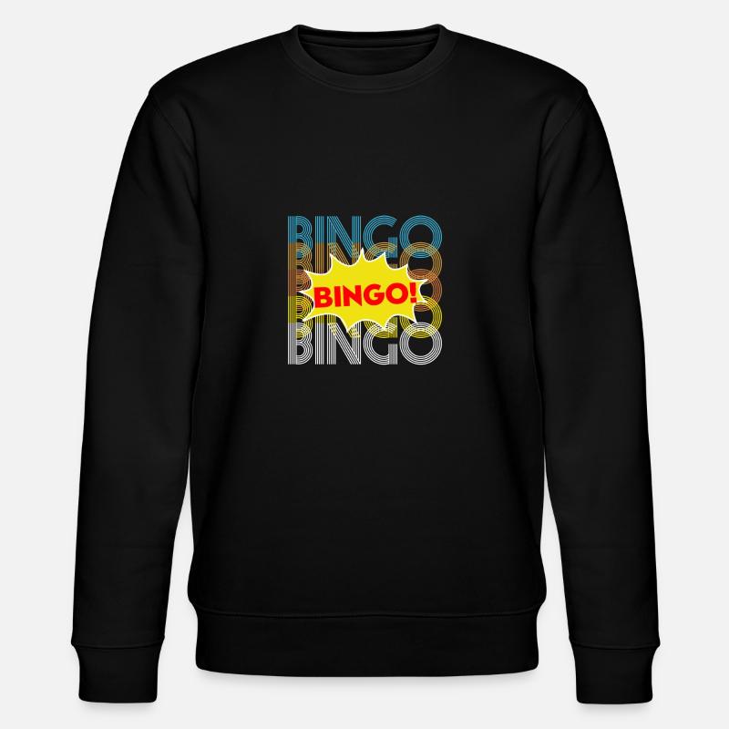 Bingo! Shirt Gift - Stanley/Stella CHANGER Unisex Organic Sweatshirt - black