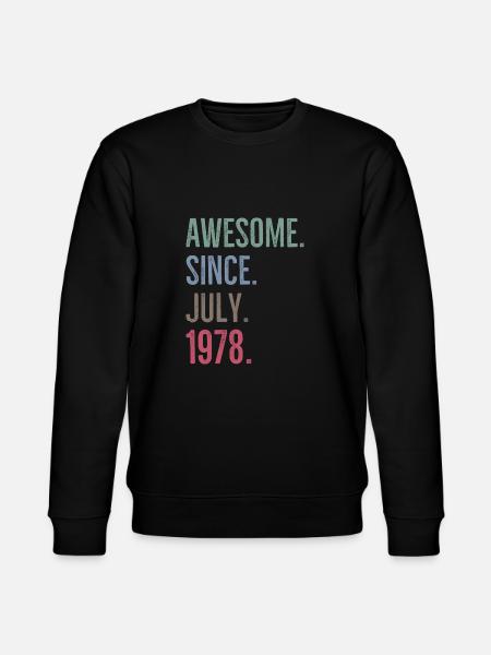 Awesome Since July 1978 - Stanley/Stella CHANGER Unisex Organic Sweatshirt - black