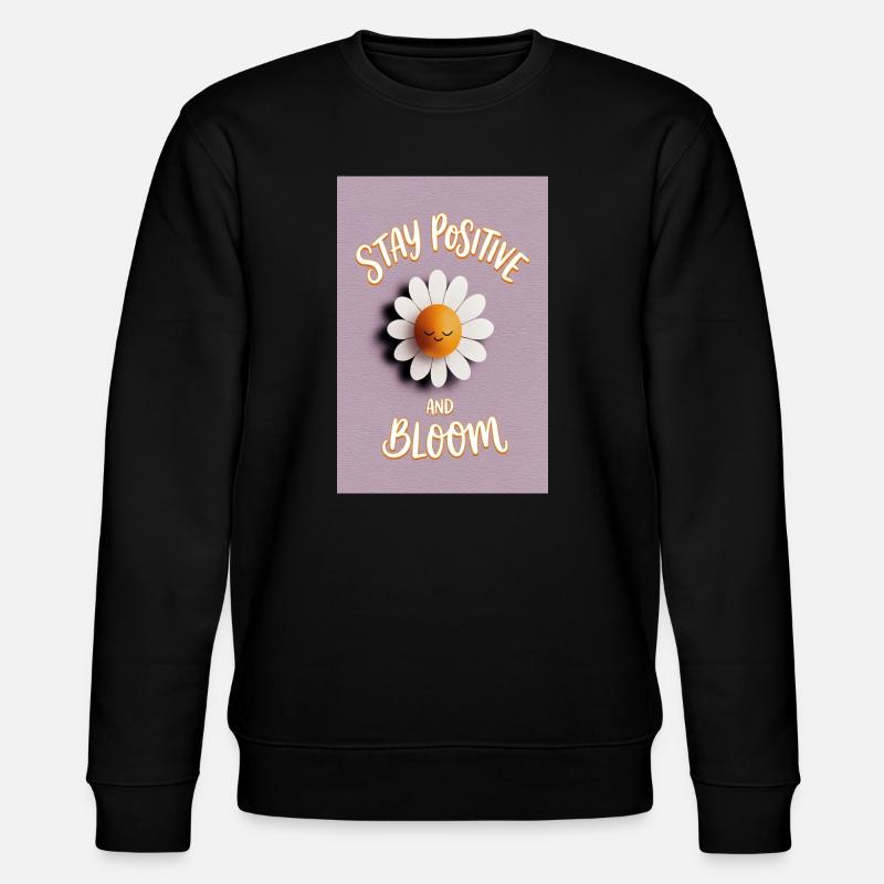 Bleib positiv, Bloom Daisy - Stanley/Stella Unisex Bio-Sweatshirt CHANGER - Schwarz