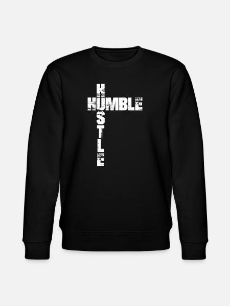Humble Hustle Entrepreneur Businessman Businesswom - Stanley/Stella CHANGER Unisex Organic Sweatshirt - black