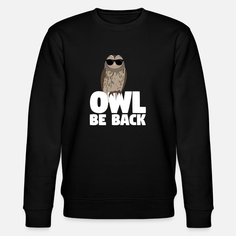Owl be Back Eule - Stanley/Stella CHANGER Unisex Organic Sweatshirt - black
