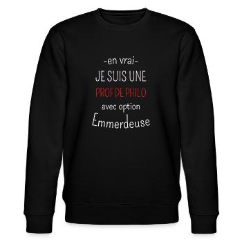 Prof de Philo Avec Option Emmerdeuse - Sweat bio CHANGER Stanley/Stella Unisexe - noir - Devant - Nik (191cm) & Marisol (170cm)