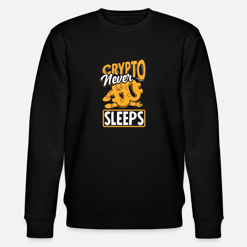 Crypto Never Sleeps Cryptocurrency BTC - Stanley/Stella Unisex Bio-Sweatshirt CHANGER  - Schwarz