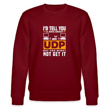 A Joke About UDP But You Might Not Get It Network - Stanley/Stella CHANGER Unisex Organic Sweatshirt - burgundy - Front - Nik (191cm) & Marisol (170cm)