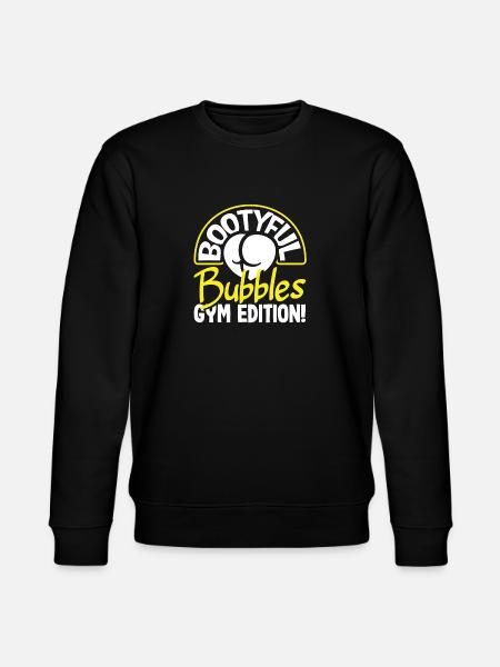 Bootyful Bubbles Gym Edition - Stanley/Stella CHANGER Unisex Organic Sweatshirt - black