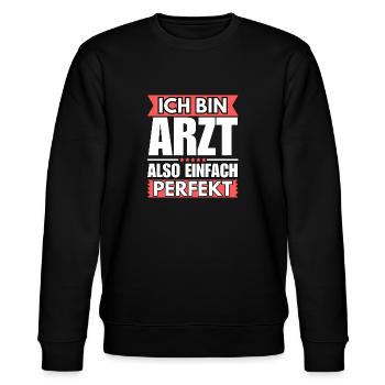 Einfach ein Perfekter Arzt - Stanley/Stella Unisex Bio-Sweatshirt CHANGER  - Schwarz - Vorne - Nik (191cm) & Marisol (170cm)