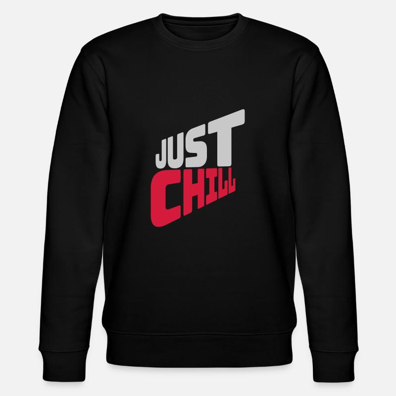 Just Chill Text Logo - Sweat bio CHANGER Stanley/Stella Unisexe - noir