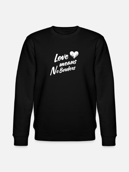love means no borders - Stanley/Stella CHANGER Unisex Organic Sweatshirt - black
