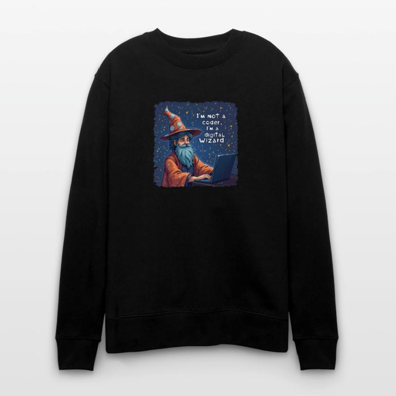 I'm Not a Coder I'm a Digital Wizard Programmer Stanley/Stella CHANGER Unisex Organic Sweatshirt