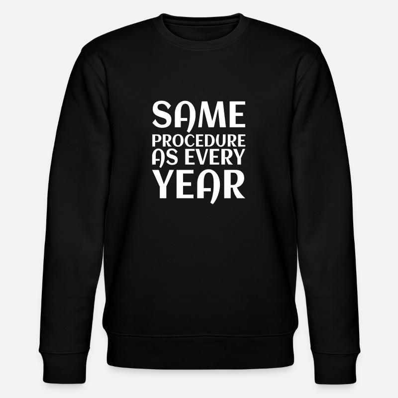 Same procedure as every year 04 - Stanley/Stella CHANGER Unisex Organic Sweatshirt - black