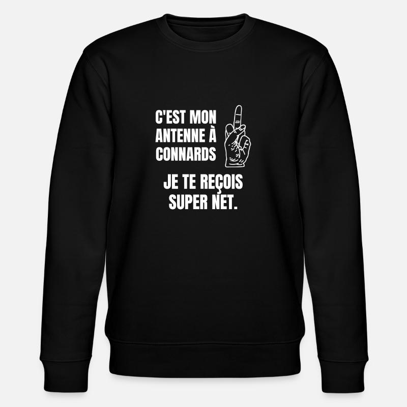 antenne à connards - Sweat bio CHANGER Stanley/Stella Unisexe - noir