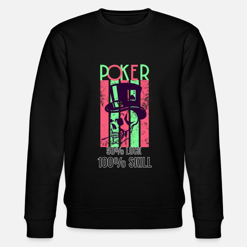 Poker Player Skill Luck - Stanley/Stella Unisex Bio-Sweatshirt CHANGER  - Schwarz