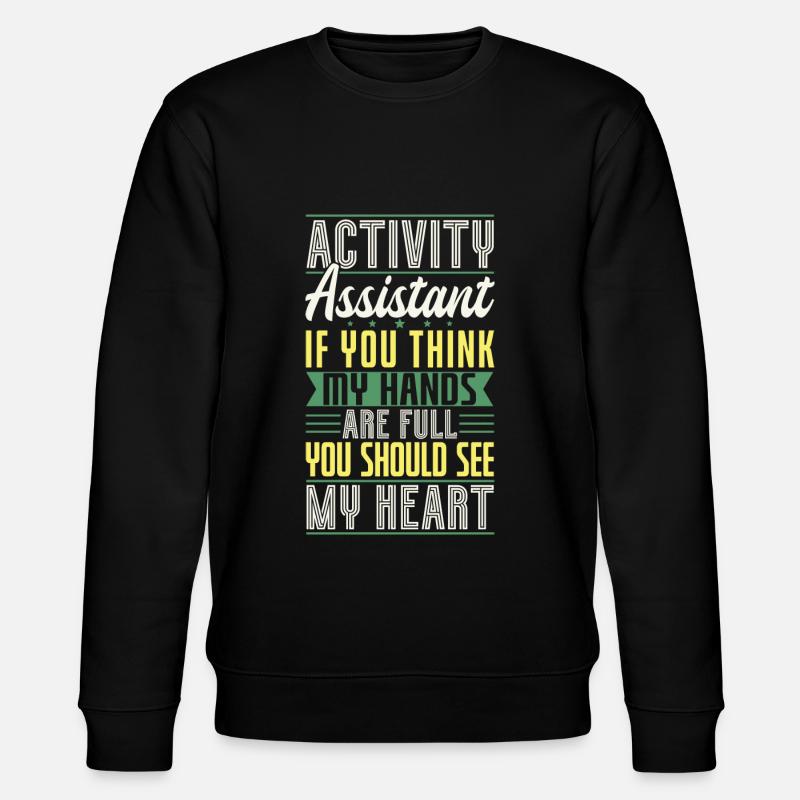 Activity Assistant Appreciation - Stanley/Stella Unisex Bio-Sweatshirt CHANGER  - Schwarz