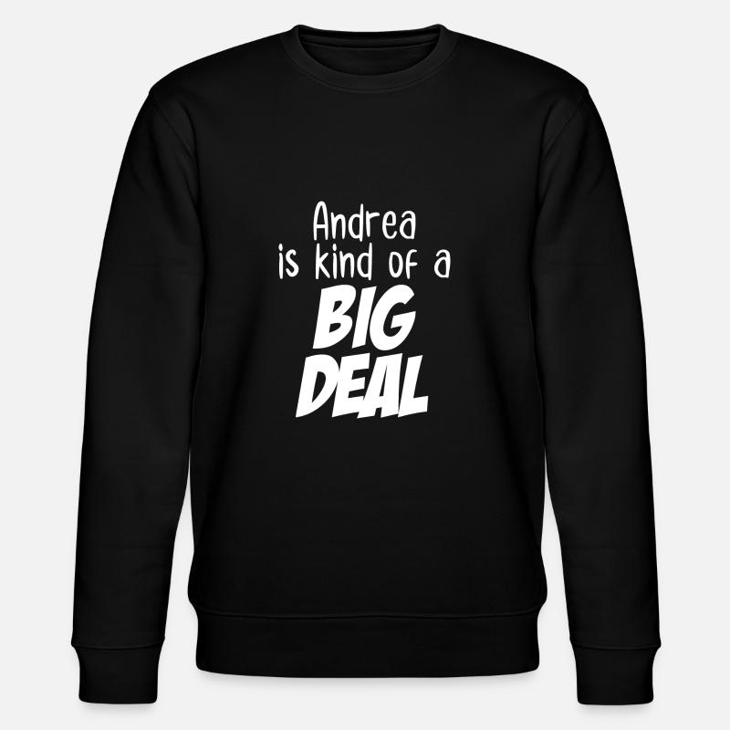 Andrea ist eine große Sache - Stanley/Stella Unisex Bio-Sweatshirt CHANGER  - Schwarz