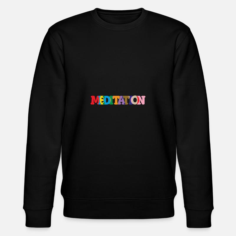 Méditation / Zen / Relax - Sweat bio CHANGER Stanley/Stella Unisexe - noir