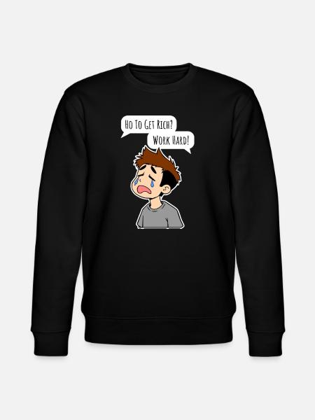 Comment on s’enrichit ? Travaille dur! - Sweat bio CHANGER Stanley/Stella Unisexe - noir