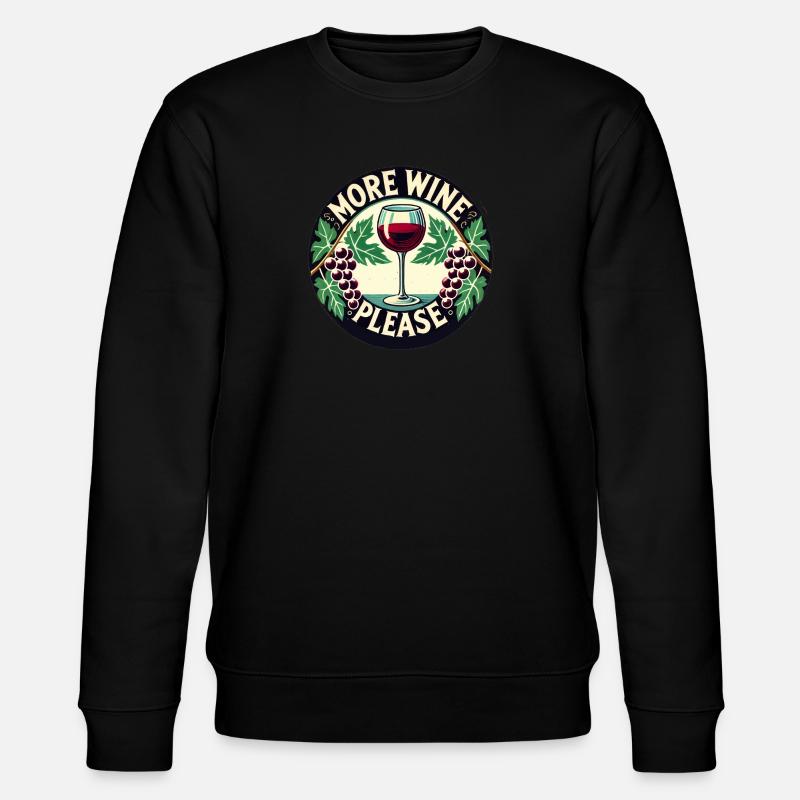 More Wine Please - Stanley/Stella CHANGER Unisex Organic Sweatshirt - black