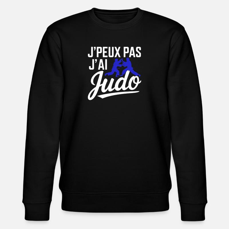 Je Peux Pas j'ai Judo - Sweat bio CHANGER Stanley/Stella Unisexe - noir