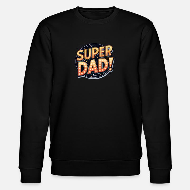 CADEAU POUR PAPA - Sweat bio CHANGER Stanley/Stella Unisexe - noir