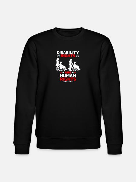 Disability Rights Are Human Rights - Sweat bio CHANGER Stanley/Stella Unisexe - noir