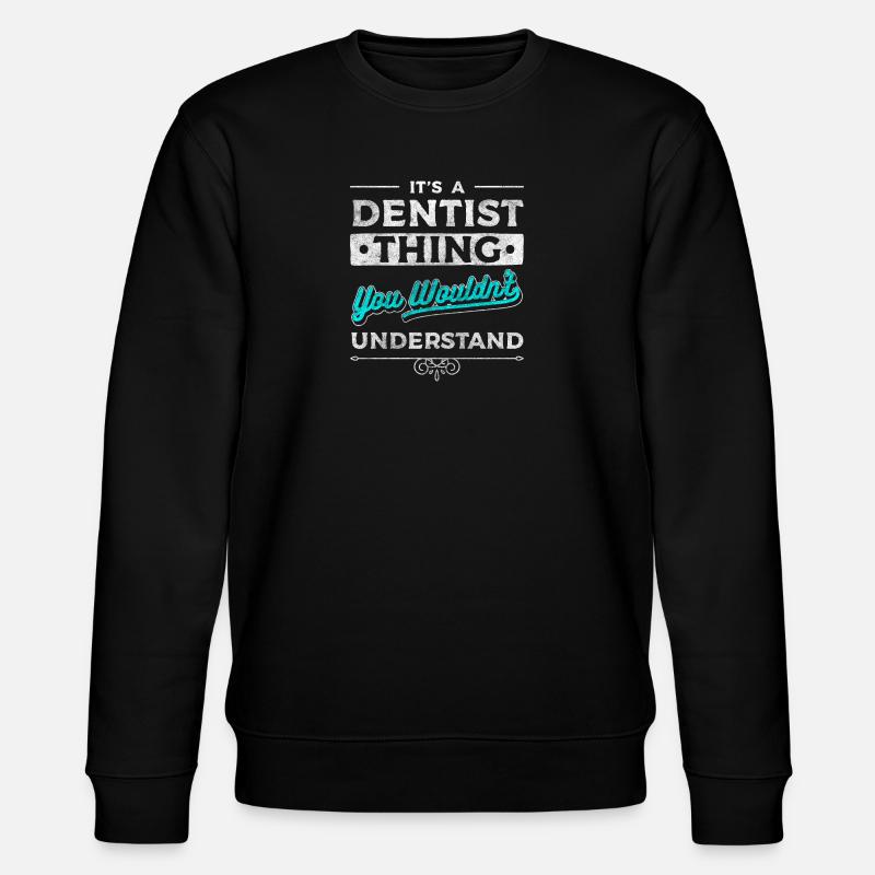 Dentist Profession Braces Jaw - Stanley/Stella CHANGER Unisex Organic Sweatshirt - black