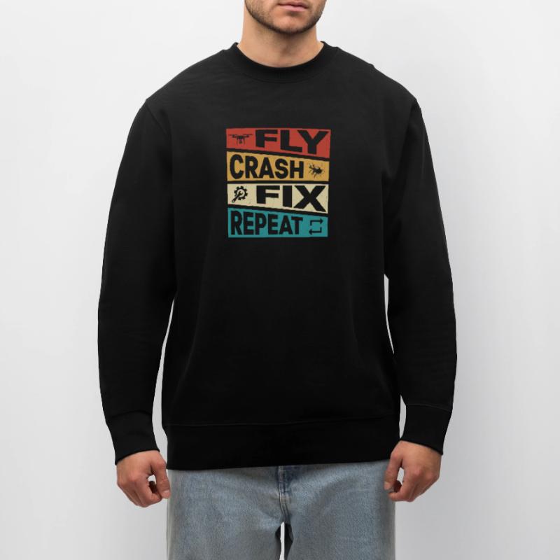 Fly Crash Fix Repeat RC Flight Drone Pilot Stanley/Stella Unisex Bio-Sweatshirt CHANGER 