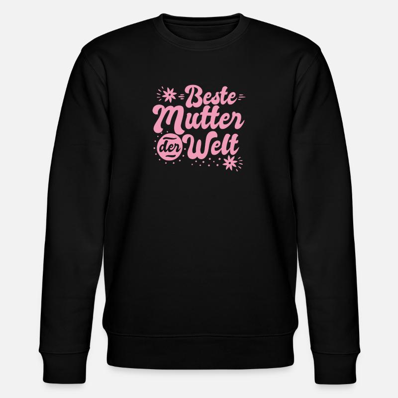 Beste Mutter Welt Mama Mutti - Stanley/Stella Unisex Bio-Sweatshirt CHANGER  - Schwarz