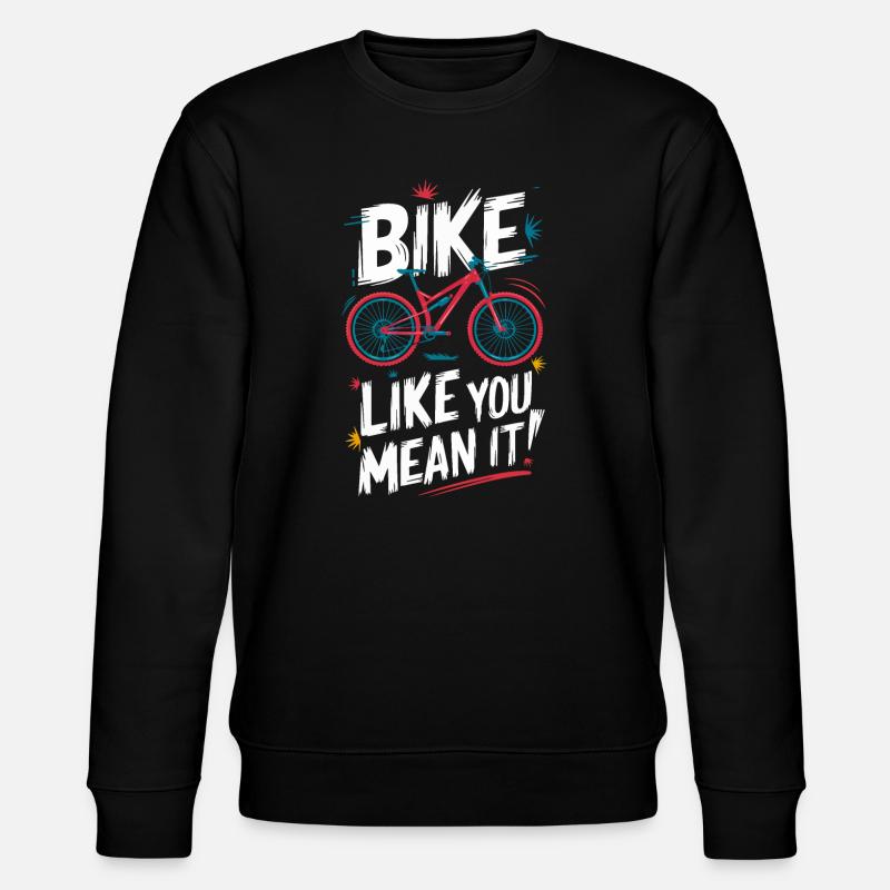 Dynamic Bicycle Quote Design - Stanley/Stella CHANGER Unisex Organic Sweatshirt - black