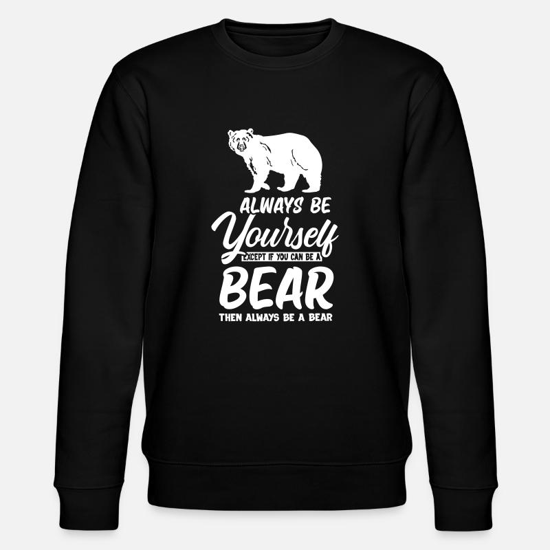 Est un ours - Sweat bio CHANGER Stanley/Stella Unisexe - noir