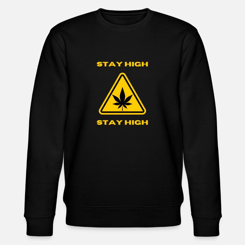 STAY HIGH DESIGN - Stanley/Stella Unisex Bio-Sweatshirt CHANGER  - Schwarz