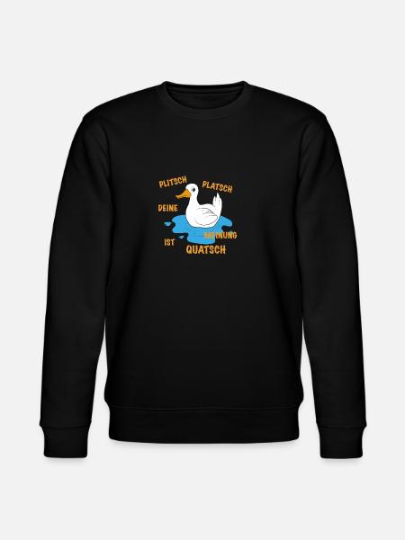 Funny duck saying - Stanley/Stella CHANGER Unisex Organic Sweatshirt - black