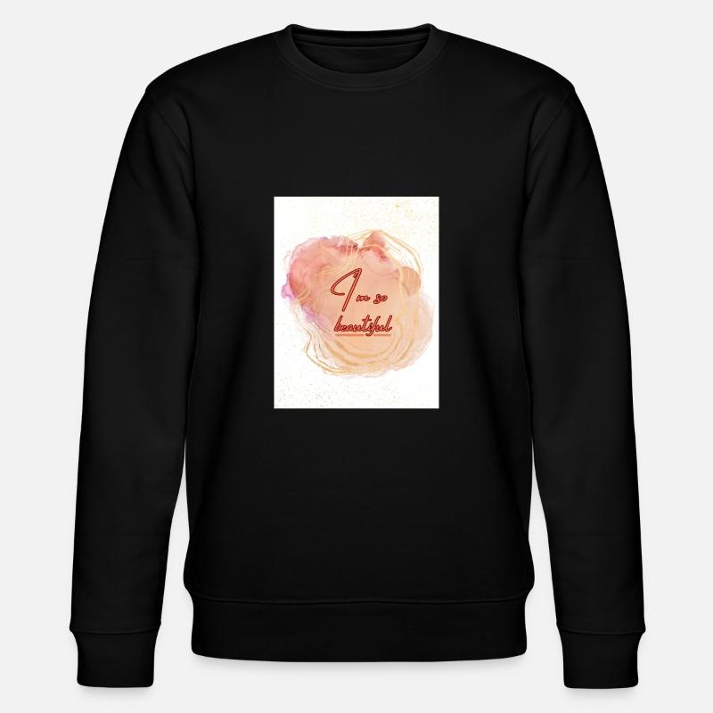 I ́m so beautiful - Stanley/Stella CHANGER Unisex Organic Sweatshirt - black