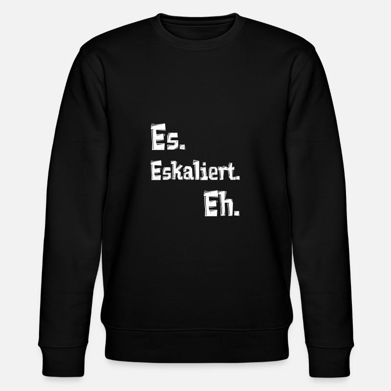 Es. Eskaliert. Eh. - Stanley/Stella Unisex Bio-Sweatshirt CHANGER  - Schwarz