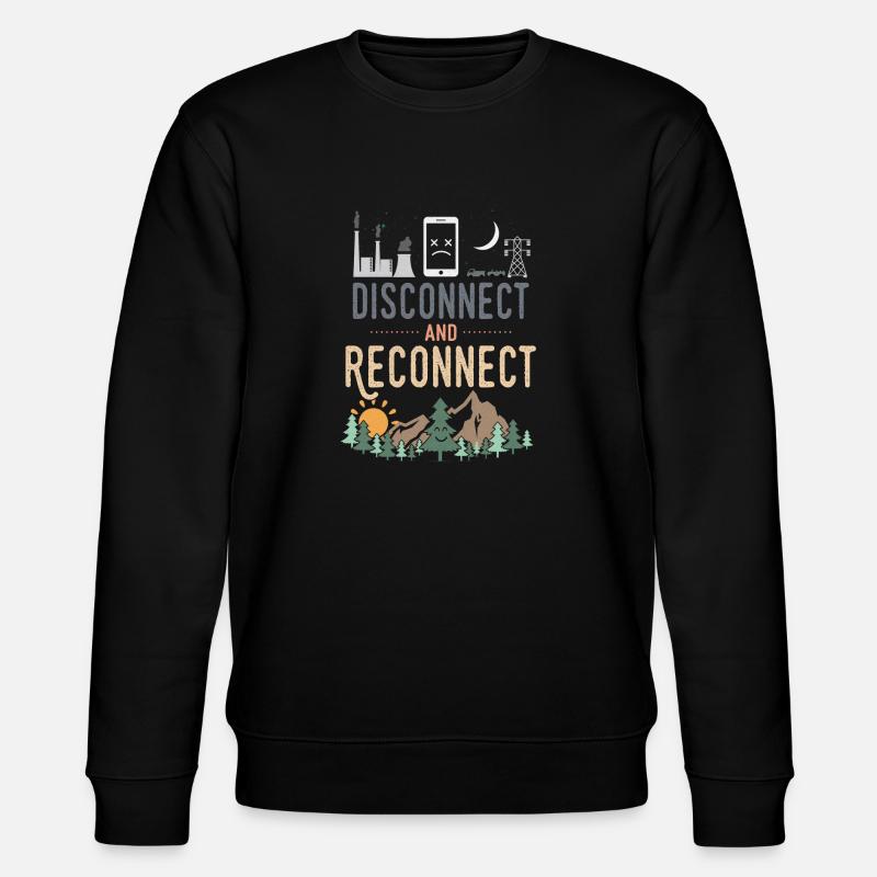 Disconnect And Reconnect - Stanley/Stella CHANGER Unisex Organic Sweatshirt - black