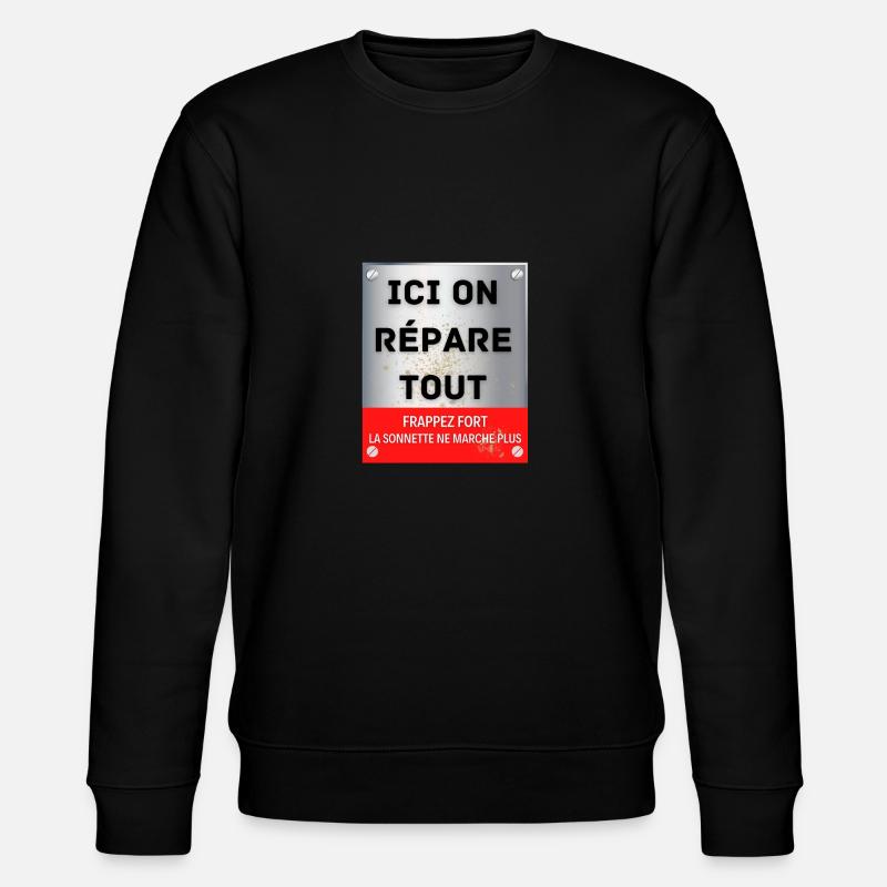 ici on répare tout - Sweat bio CHANGER Stanley/Stella Unisexe - noir