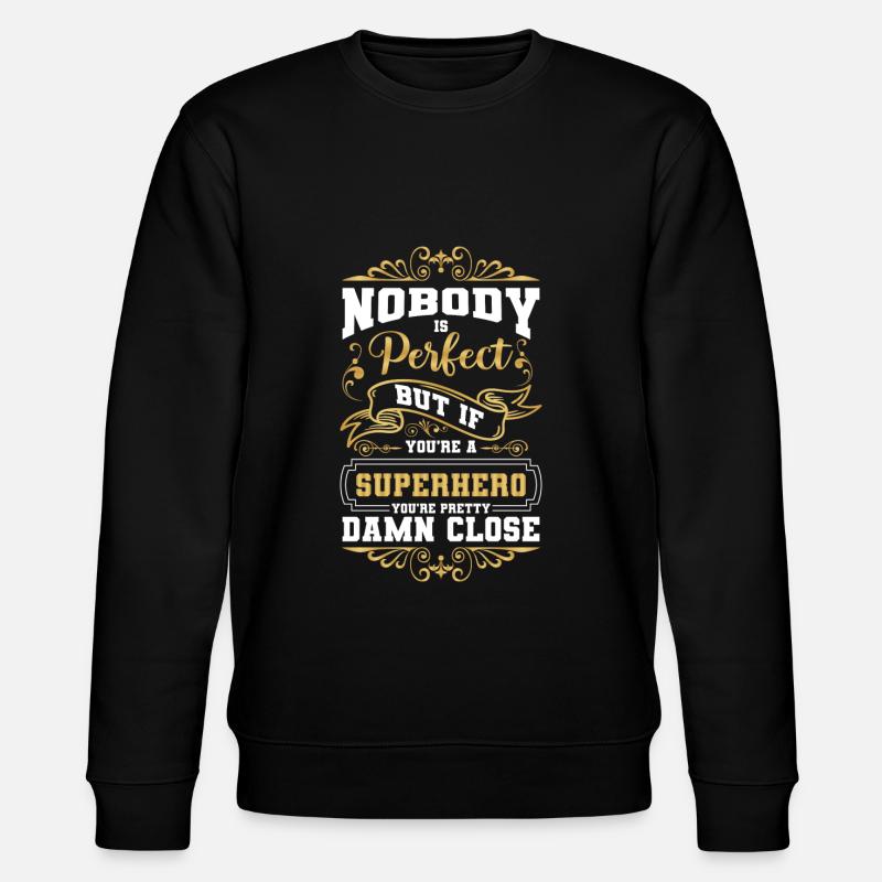 Everyday Heroes Cape Superpowers - Stanley/Stella CHANGER Unisex Organic Sweatshirt - black