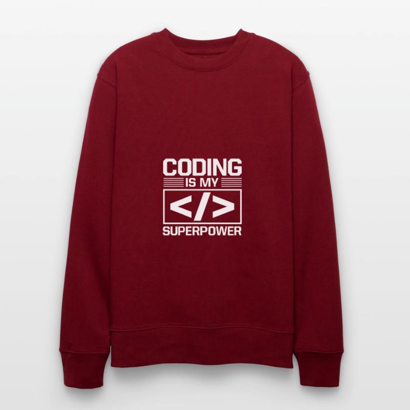 Coding Is My Superpower Programming Coder Computer Stanley/Stella Unisex Bio-Sweatshirt CHANGER 