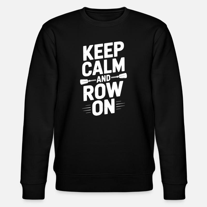 Restez calme et ramez - Sweat bio CHANGER Stanley/Stella Unisexe - noir