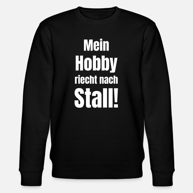 Mon hobby s’étend après l’écurie - Sweat bio CHANGER Stanley/Stella Unisexe - noir