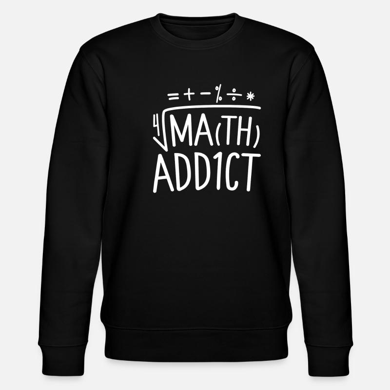 Math Addict - Stanley/Stella CHANGER Unisex Organic Sweatshirt - black