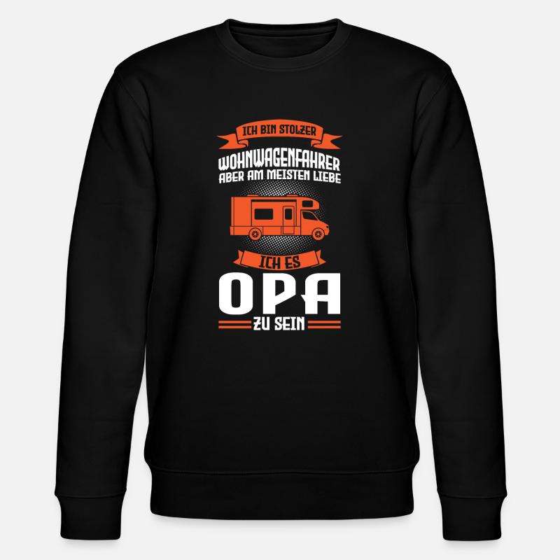 Camper Opa Großvater Geschenk - Stanley/Stella Unisex Bio-Sweatshirt CHANGER  - Schwarz