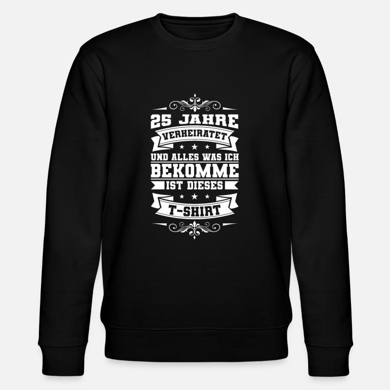 Mariage d’argent Mariage 25 ans - Sweat bio CHANGER Stanley/Stella Unisexe - noir