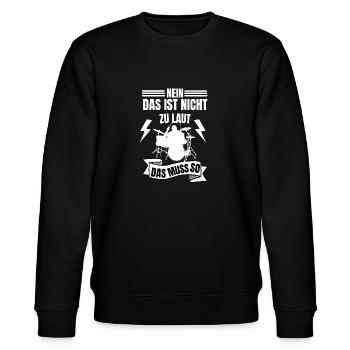 Musiker Lustiges Geschenk für Drummer Schlagzeug - Stanley/Stella Unisex Bio-Sweatshirt CHANGER  - Schwarz - Vorne - Nik (191cm) & Marisol (170cm)