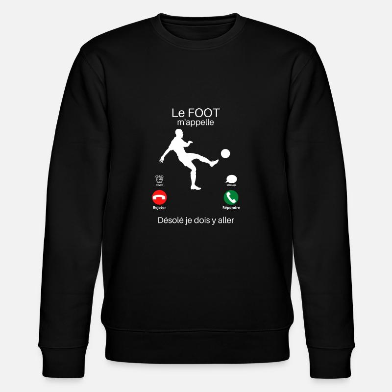 Le foot m'appelle - Sweat bio CHANGER Stanley/Stella Unisexe - noir