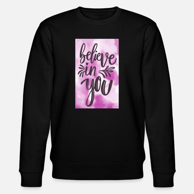 Glaube an dich! - Stanley/Stella Unisex Bio-Sweatshirt CHANGER  - Schwarz