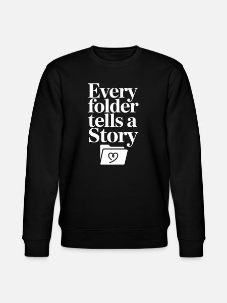 Every Folder Tells a Story - Stanley/Stella CHANGER Unisex Organic Sweatshirt - black