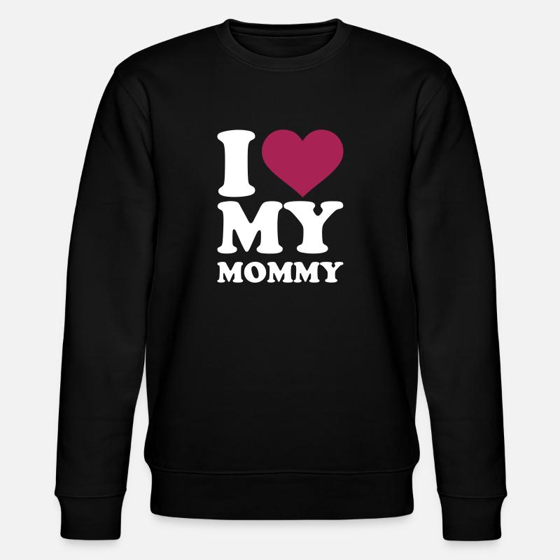 J'aime ma maman - Sweat bio CHANGER Stanley/Stella Unisexe - noir