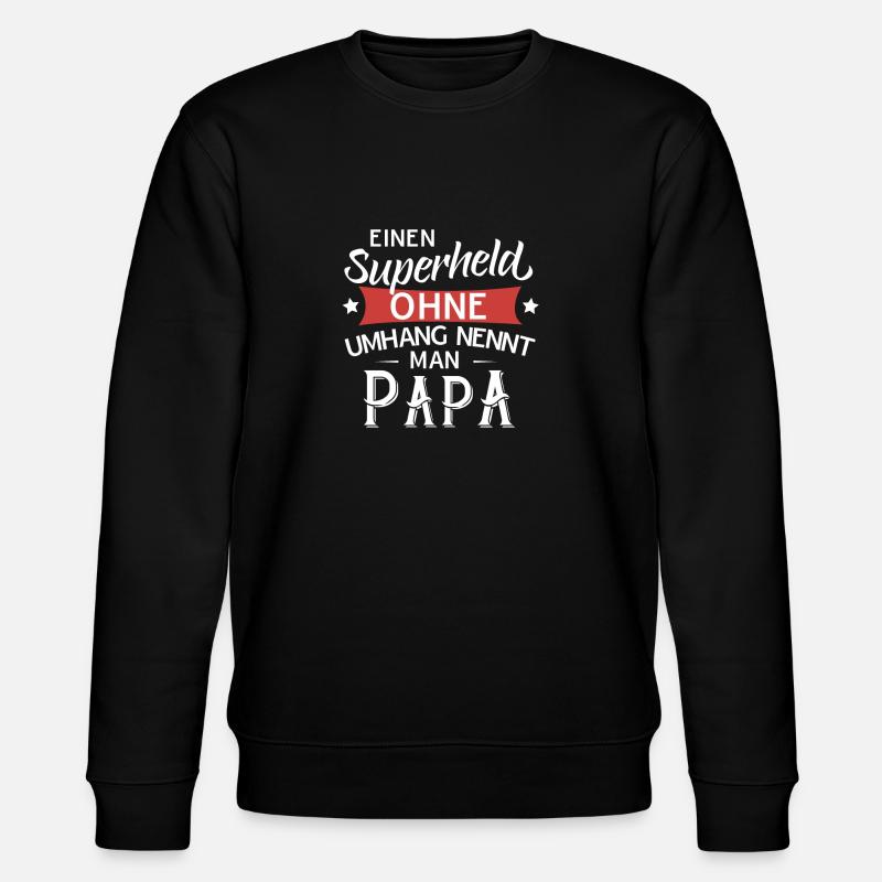 Superheld Papa - Stanley/Stella Unisex Bio-Sweatshirt CHANGER - Schwarz