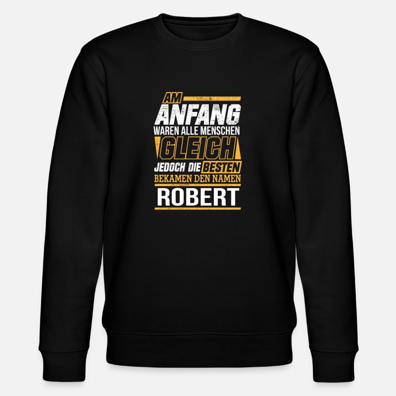 ROBERT - Die Besten - Stanley/Stella Unisex Bio-Sweatshirt CHANGER  - Schwarz