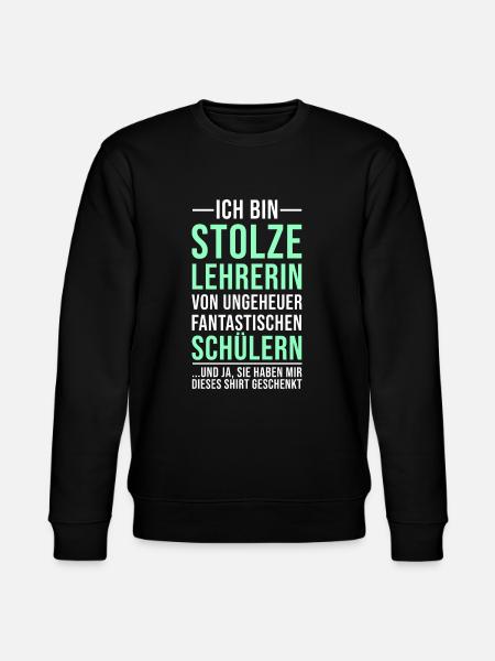 Lehrerin Abschiedsgeschenk Lustige Geschenkidee - Stanley/Stella Unisex Bio-Sweatshirt CHANGER  - Schwarz